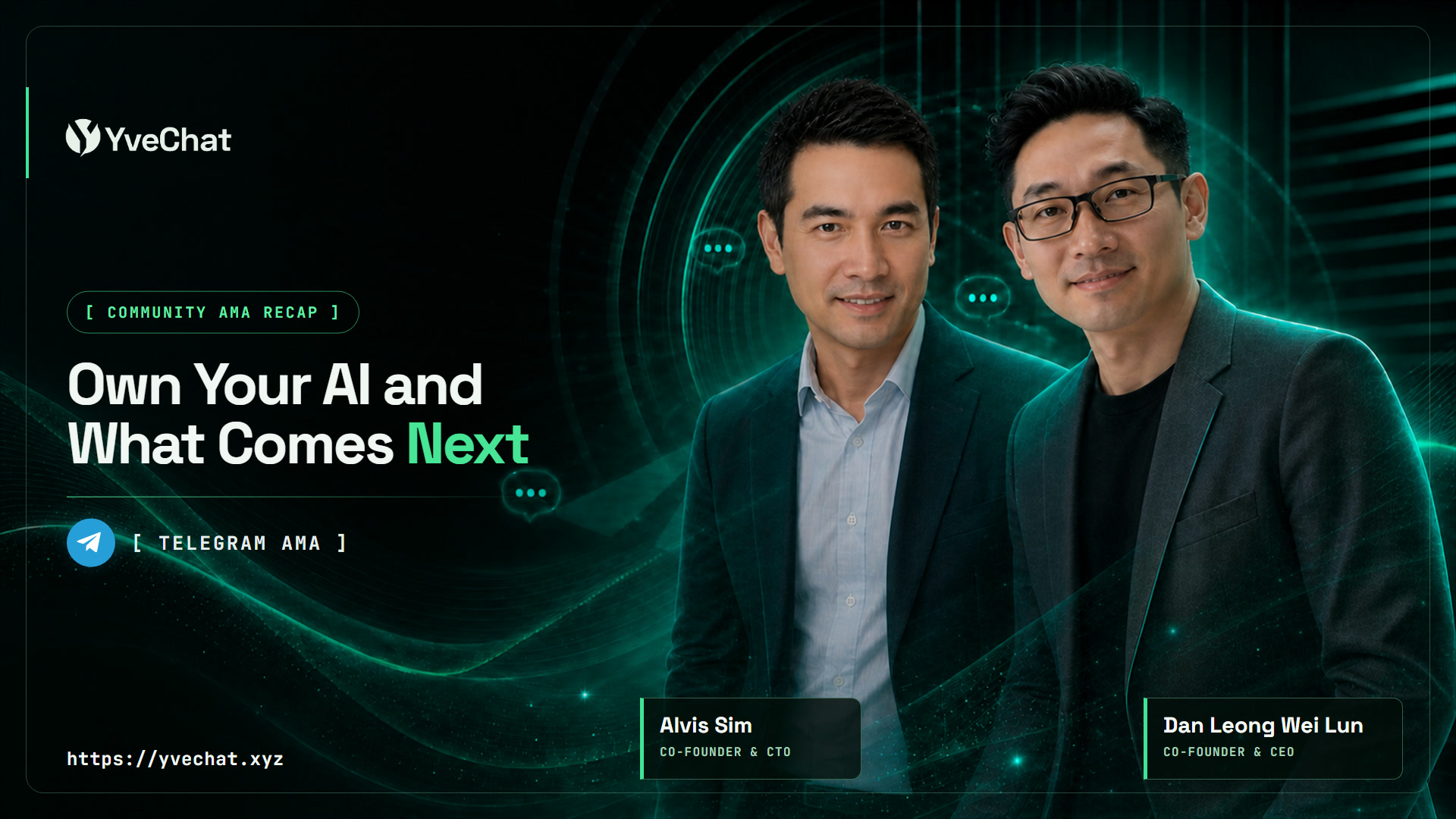 Community AMA recap cover with Co-Founders Alvis Sim and Dan Leong beside the headline Own Your AI and What Comes Next.